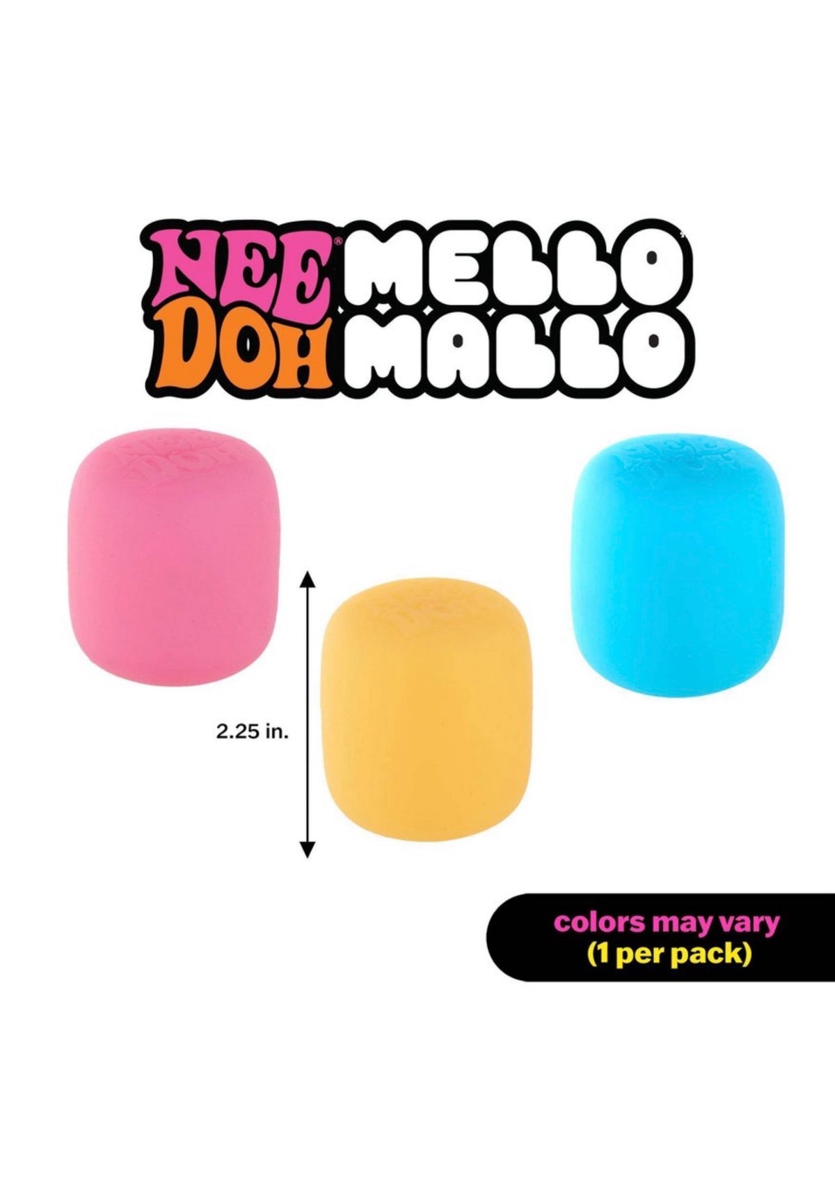NeeDoh Mello Mallo (Color May Vary)